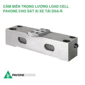CẢM BIẾN TRỌNG LƯỢNG LOAD CELL PAVONE CHO SẮT XI XE TẢI DSA-R