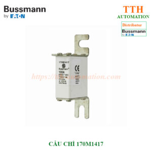 CẦU CHÌ BUSSMANN 170M1417