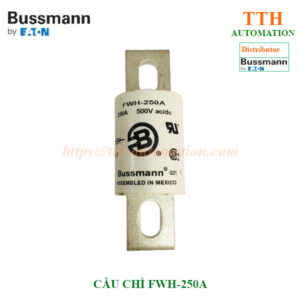 CẦU CHÌ BUSSMANN FWH-250A